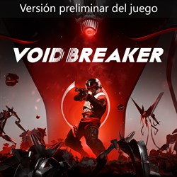 VOID/BREAKER (Versión preliminar del juego)