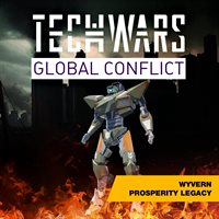 Techwars Global Conflict - Wyvern Prosperity Legacy
