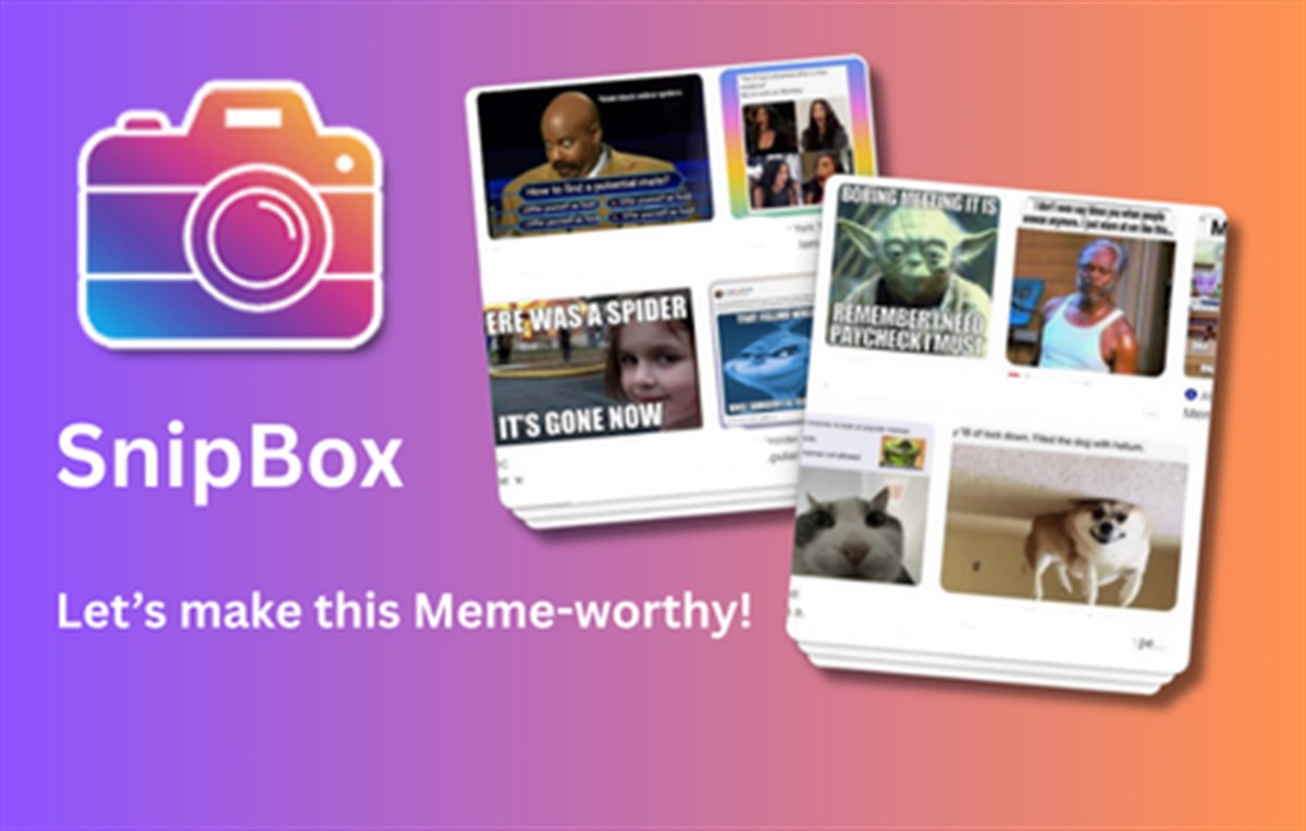 SnipBox — Let's make this Meme-worthy!