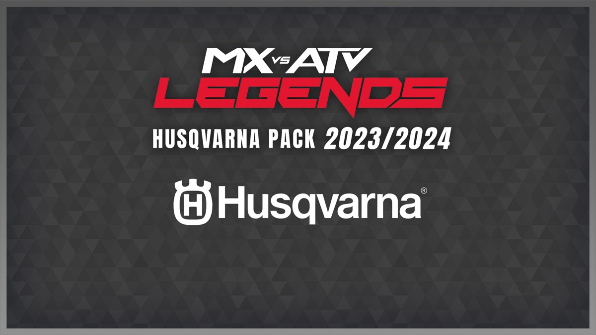 MX vs ATV Legends - Husqvarna Pack 2023/2024
