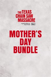 The Texas Chain Saw Massacre - PC Edition - Mother's Day Bundle