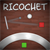 Ricochet Hd