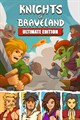 Knights of Braveland - Ultimate Edition