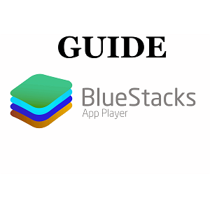 BlueStacks-User GUIDE