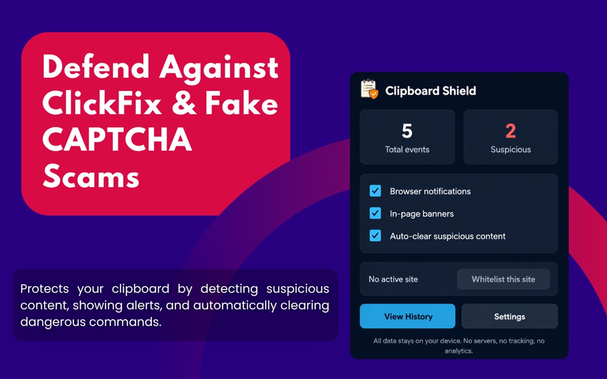 Clipboard Shield - Fake CAPTCHA & ClickFix Protection