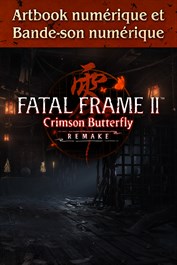 FATAL FRAME II: Crimson Butterfly REMAKE Artbook numérique et Bande-son numérique