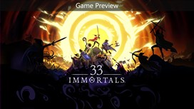 33 Immortals (Game Preview) box art