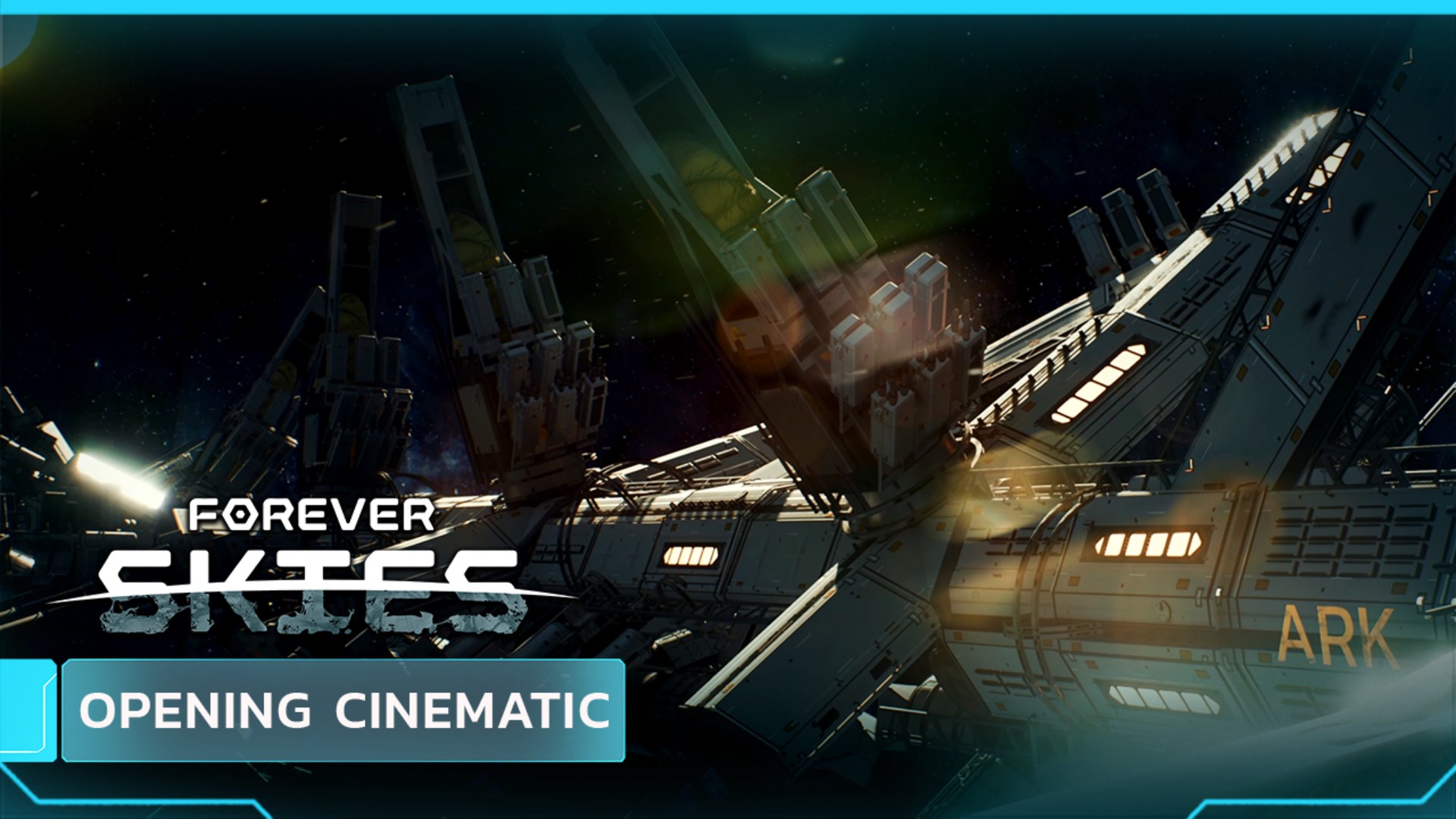 Forever Skies - Game Opening Cinematic