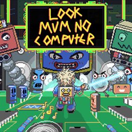Aperçu Look Mum No Computer