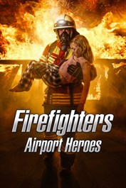 Firefighters - Airport Heroes