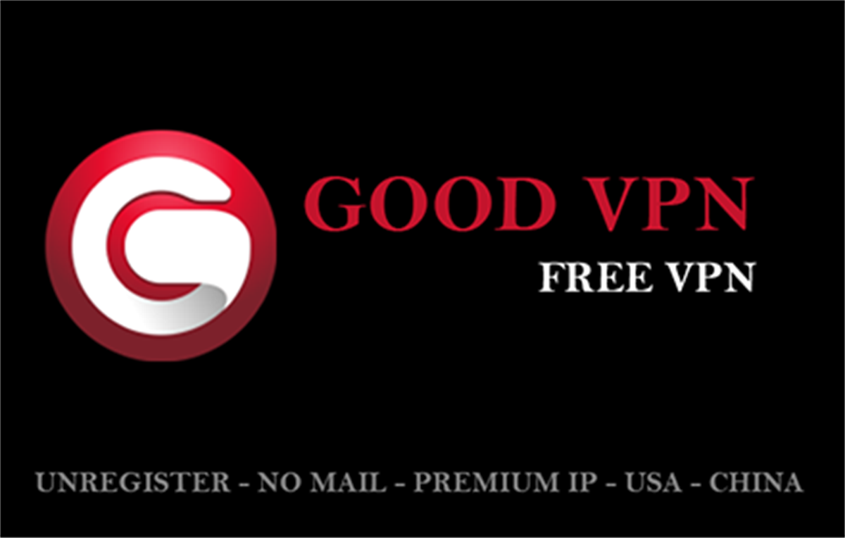 Free VPN Good VPN