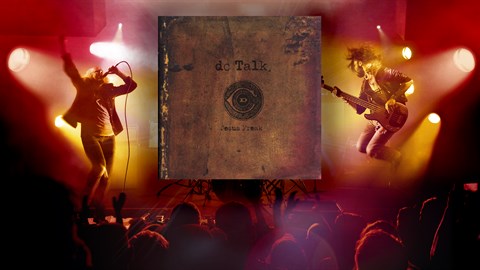 "Jesus Freak" - dc Talk