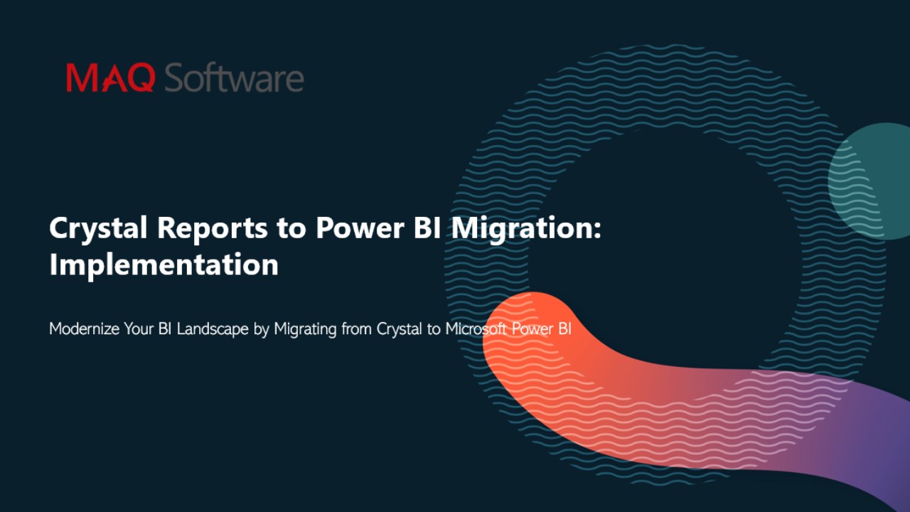 Snapshot 1 of Crystal Reports to Power BI Migration: Implementation