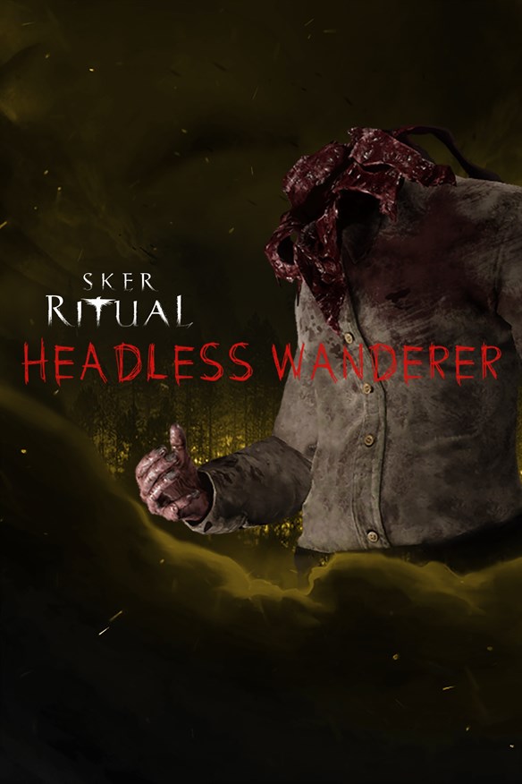 Sker Ritual - Headless Wanderer Xbox Series X|S and Xbox One cover art