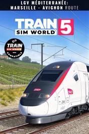 Train Sim World® 5: LGV Méditerranée: Marseille - Avignon