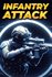 Infantry Attack