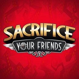 Aperçu Sacrifice Your Friends
