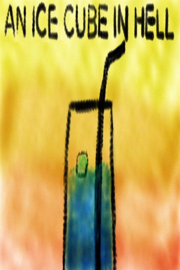 An Ice Cube in Hell