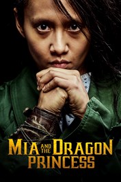 Mia and the Dragon Princess