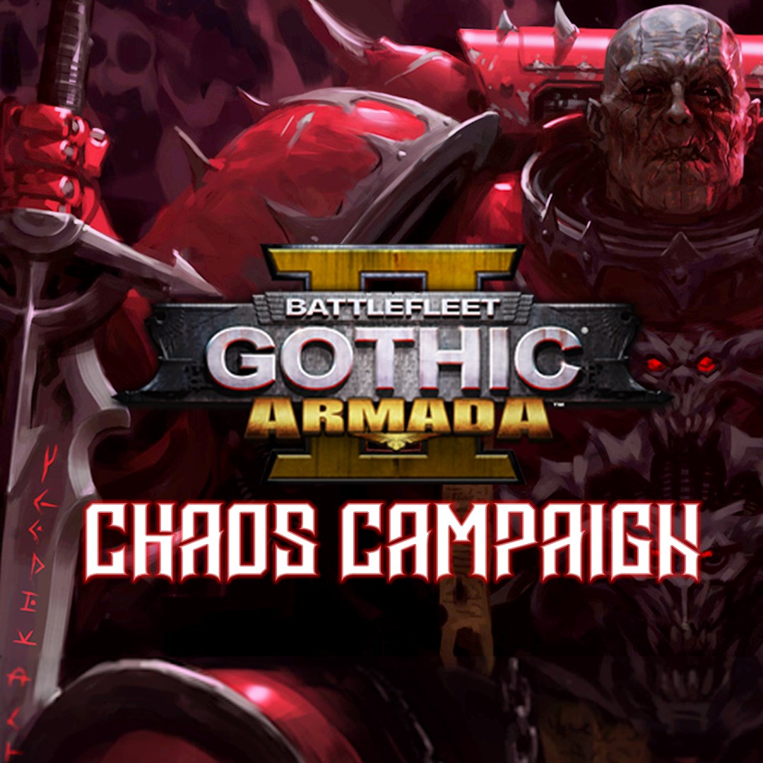 Battlefleet Gothic: Armada 2 - Chaos Campaign Expansion