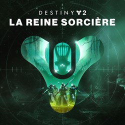 Destiny 2 : La Reine Sorcière