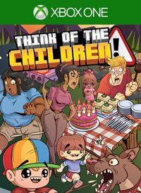Think of the Children
