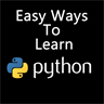 Python - Easy Ways to Learn and Master Python