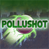 Pollushot