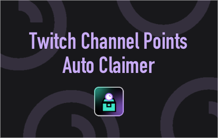 Twitch Channel Points Auto Claimer -Twiclips small promo image