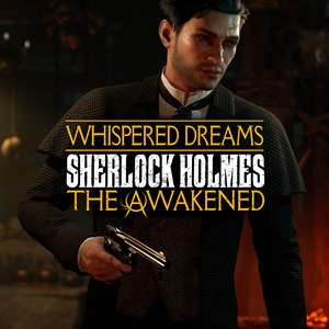 Sherlock Holmes The Awakened - Pacote de Missões Secundárias Os Sonhos Sussurrados