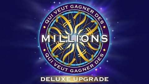 Qui Veut Gagner Des Millions ? - Deluxe Upgrade