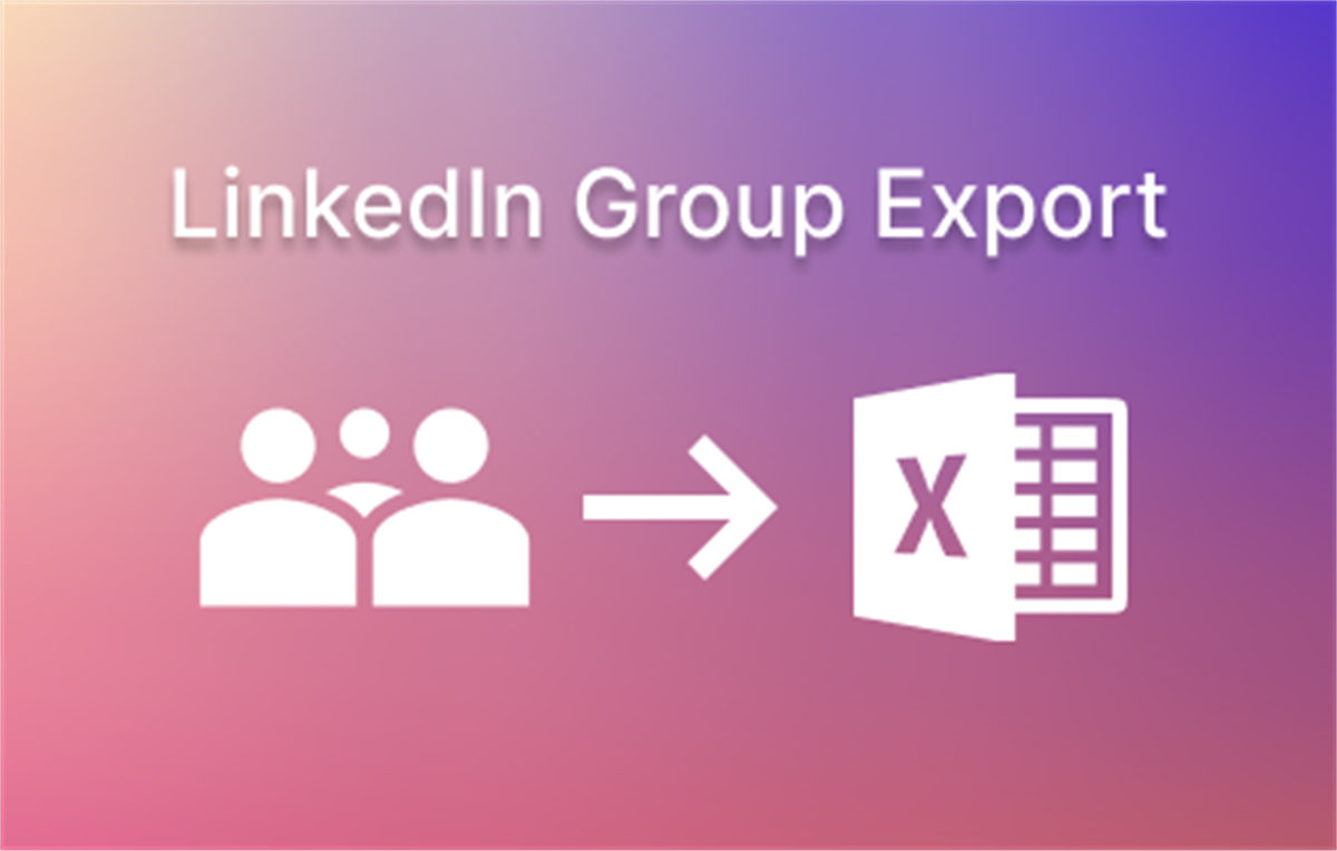 Group Export for LinkedIn™️
