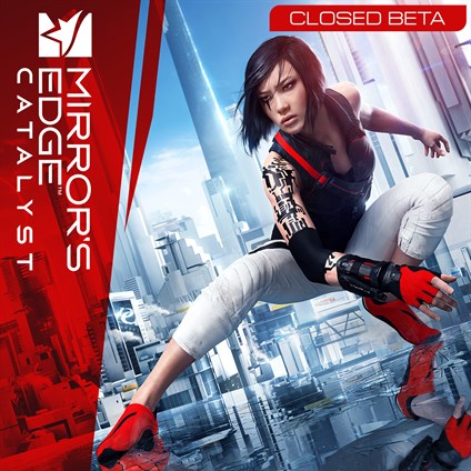 Mirror’s Edge™ Catalyst Closed Beta