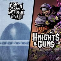 Fatum Betula + Knights & Guns