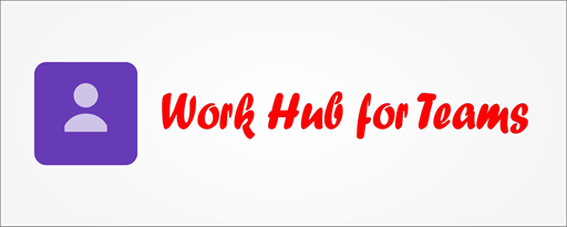 Work Hub for Teams marquee promo image