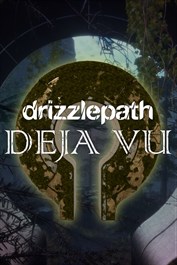 Drizzlepath: Deja Vu