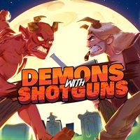 Demons with shotguns pre-orders