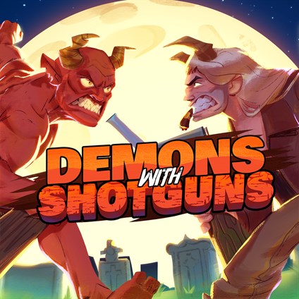 Demons with Shotguns