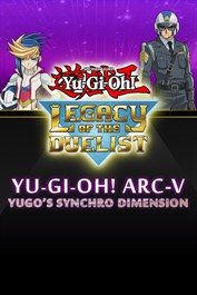 Yu-Gi-Oh! ARC-V La Dimension Synchro de Yugo