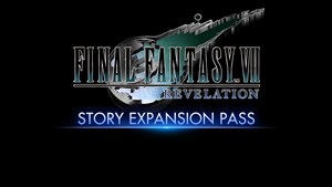 FINAL FANTASY VII REVELATION Story Expansion Pass