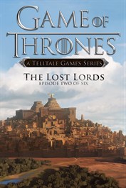 Game of Thrones - Episode 2: The Lost Lords