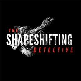 Aperçu The Shapeshifting Detective