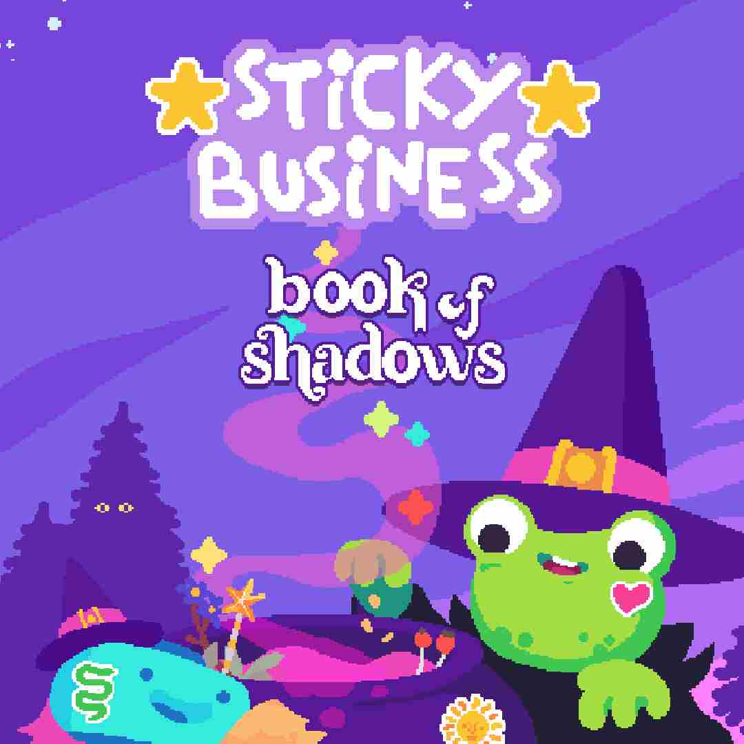 Sticky Business - Book of Shadows