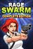 Rage Swarm: Complete Edition