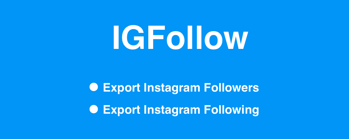 IGFollow - Export Instagram follower (email) marquee promo image