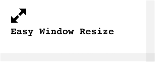 Easy Window Resize marquee promo image