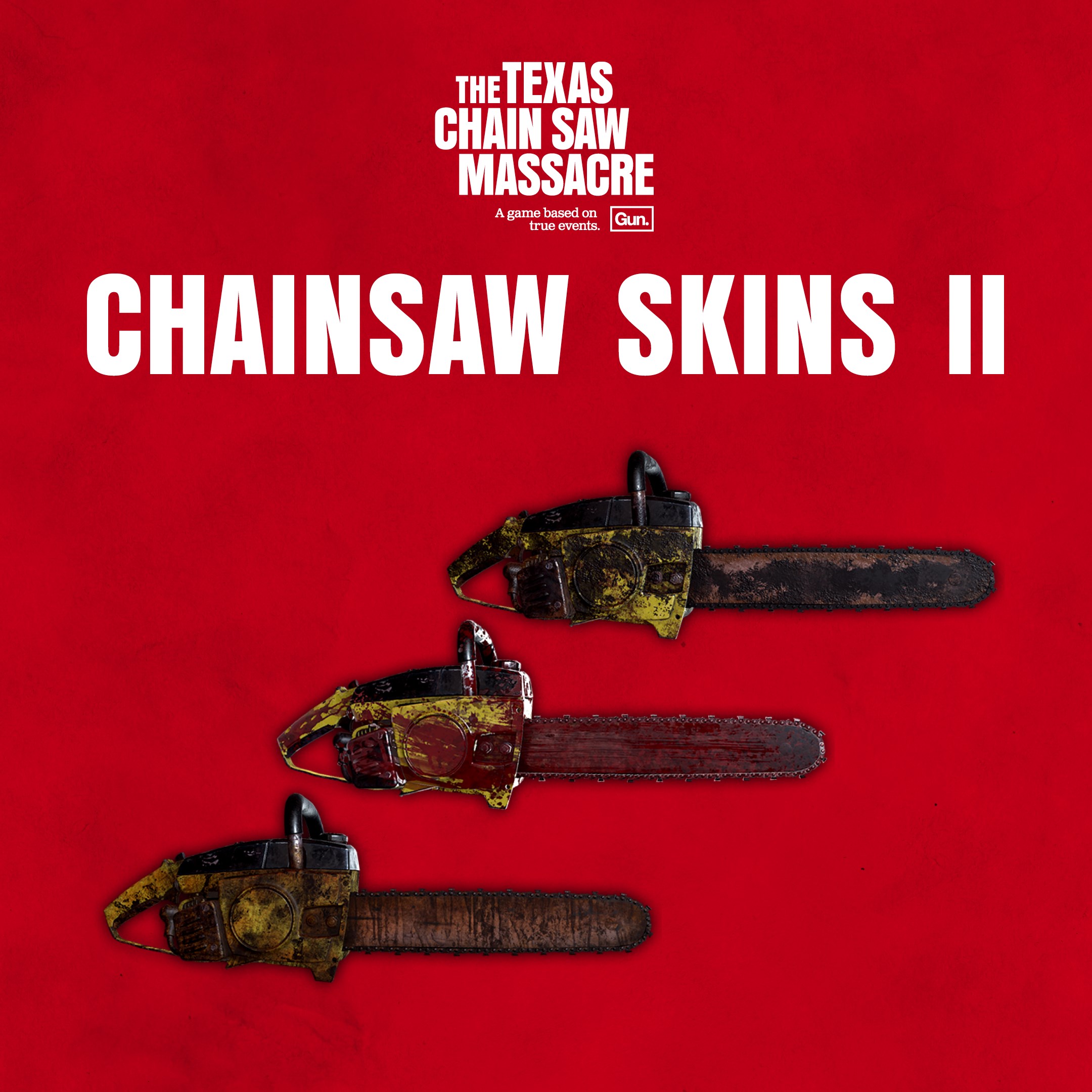 The Texas Chain Saw Massacre - Chainsaw Skin Variants 2