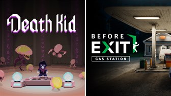 Death Kid + Before Exit : Gas Station bundle