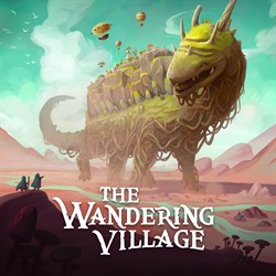 The Wandering Village (Game Preview)