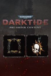 Warhammer 40,000: Darktide - Pre-Order Content